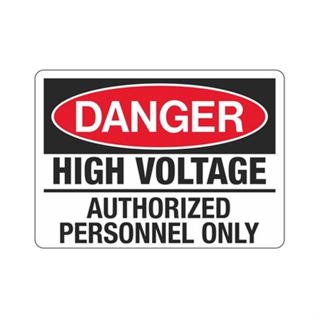 High Voltage Authorized Personnel Only Sign